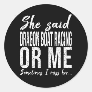 Dragon Boat Racing funny gift idea Classic Round Sticker