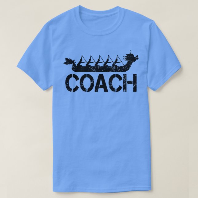 Dragon Boat Racing Team Coach T-Shirt (Design Front)