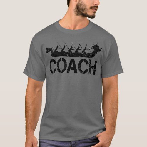 Dragon Boat Racing Team Coach T_Shirt