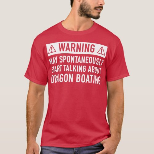 Dragon Boating Funny Gift T_Shirt