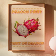 Dragon Fruit | Fruit Du Dragon French Fruit Poster