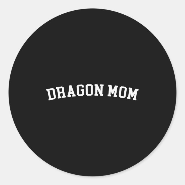 Dragon Mom  Classic Round Sticker (Front)