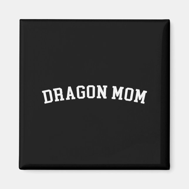 Dragon Mom  Magnet (Front)