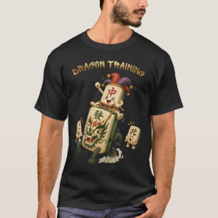 Dragon Training, Mahjong Humor, Funny  T-Shirt