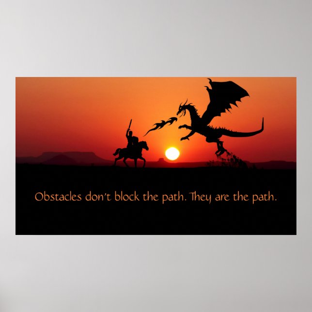 Dragon vs Knight Inspirational Motivational Quote Poster (Front)