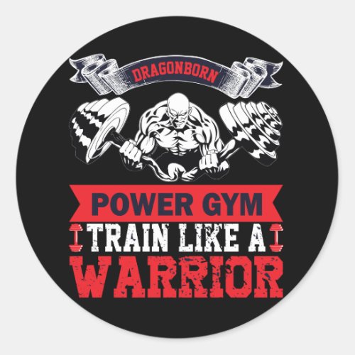 Dragonborn power gym train like a warrior classic round sticker