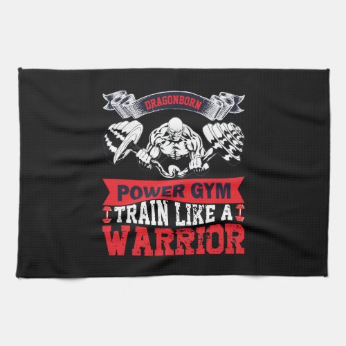 Dragonborn power gym train like a warrior kitchen towel