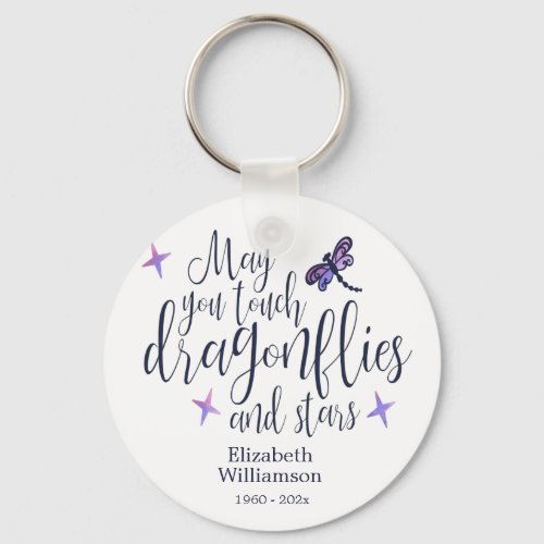 Dragonflies And Stars Quote Memorial Keychain