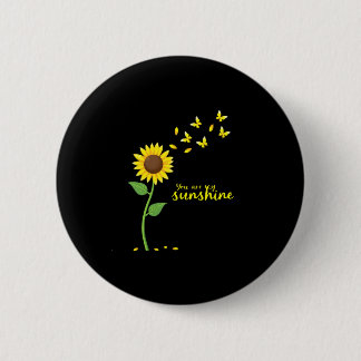 Dragonflies and Sunflower You Are My Sunshine (1) Button