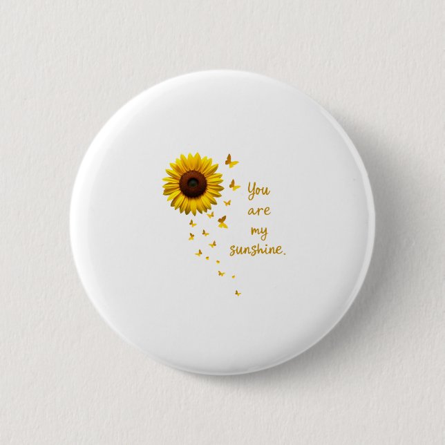 Dragonflies and Sunflower You Are My Sunshine Button (Front)