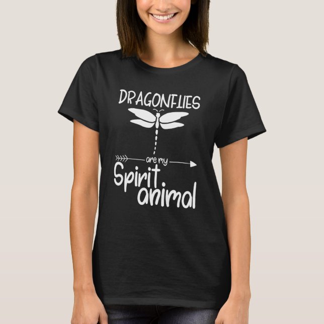 Dragonflies Are My Spirit Animal For Men Women Swa T-Shirt (Front)