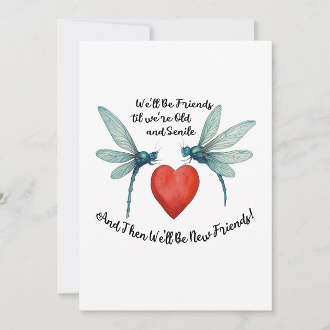 Dragonflies friendship quote funny BFF old senile Holiday Card (Front)