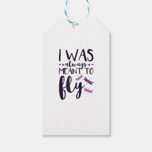 Dragonflies I Was Always Meant To Fly Dragonfly Lo Gift Tags