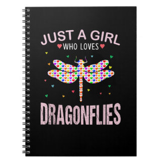 Dragonflies Lover Girls Just a Girl Who Loves Drag Notebook