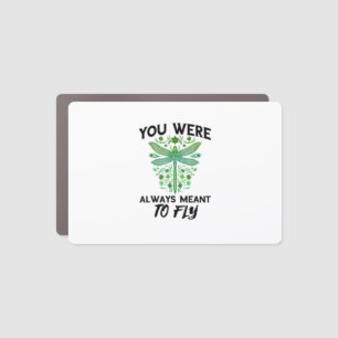 Dragonflies Nature Insect Always Meant To Fly Drag Car Magnet
