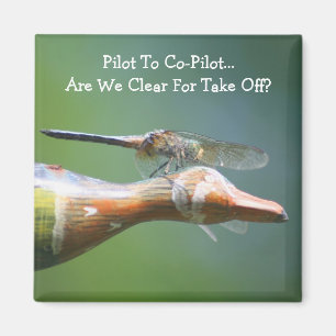 Dragonfly Co Pilot Funny Nature Magnet