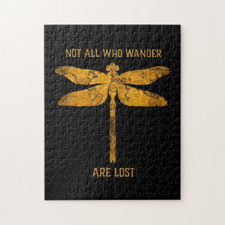 Dragonfly Lover| Not All Who Wander Are Lost Jigsaw Puzzle