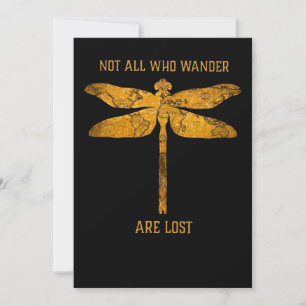 Dragonfly Lover Not All Who Wander Are Lost Thank You Card