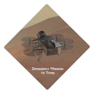 Dragonfly Mission to Titan Graduation Cap Topper