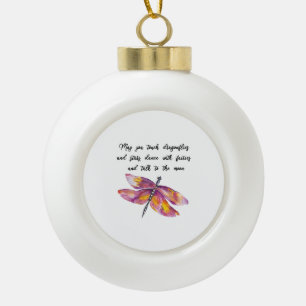 dragonfly shirt Women & Women shirt with sayings Ceramic Ball Christmas Ornament