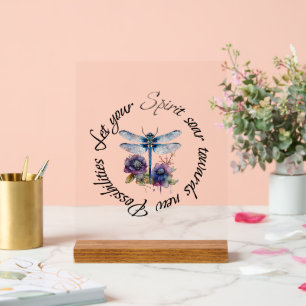 Dragonfly - spirit of new possibilities acrylic sign