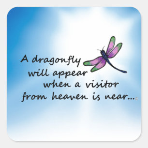 Dragonfly, Visitor from Heaven Square Sticker