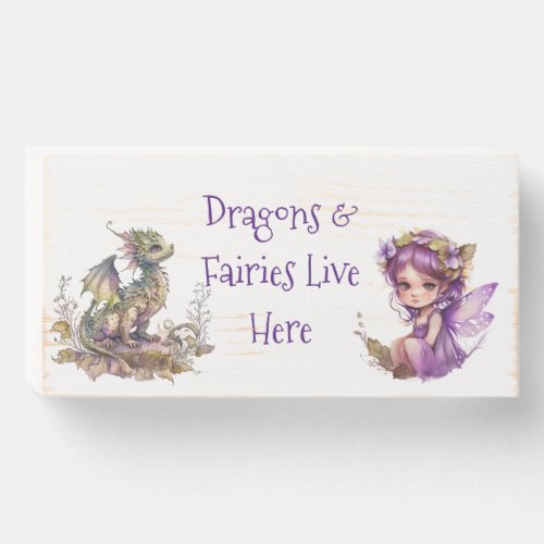 Dragons  Fairies Live Here SignFairy Garden Sign