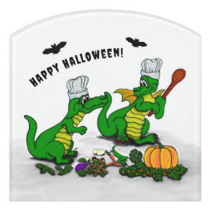 Dragons - Happy Halloween ! Today I will cook Door Sign