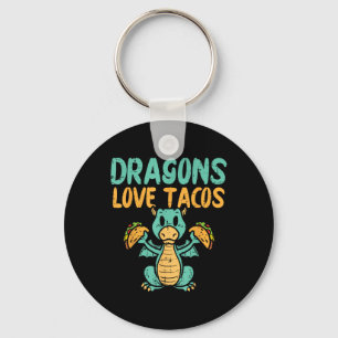 Dragons Love Tacos Cute Cinco De Mayo Mexican Food Keychain
