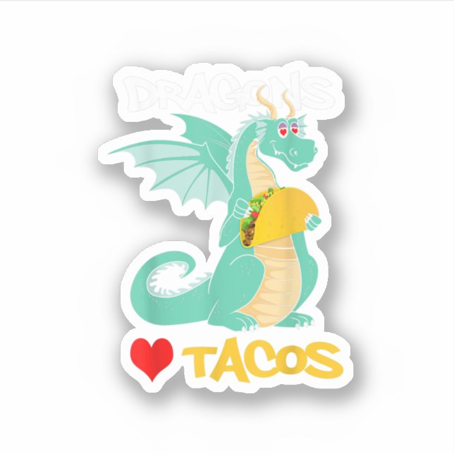 Dragons Love Tacos  Sticker (Front)