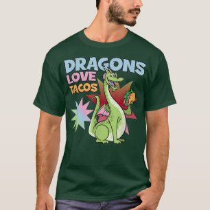 Dragons Love Tacos T-Shirt