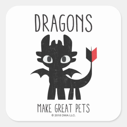 Dragons Make Great Pets Toothless Graphic Square Sticker