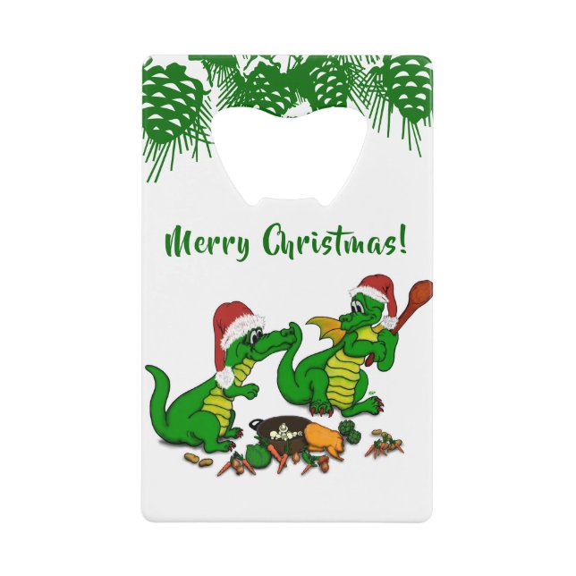 Dragons - Merry Christmas ! - today I will cook Credit Card Bottle Opener (Front)