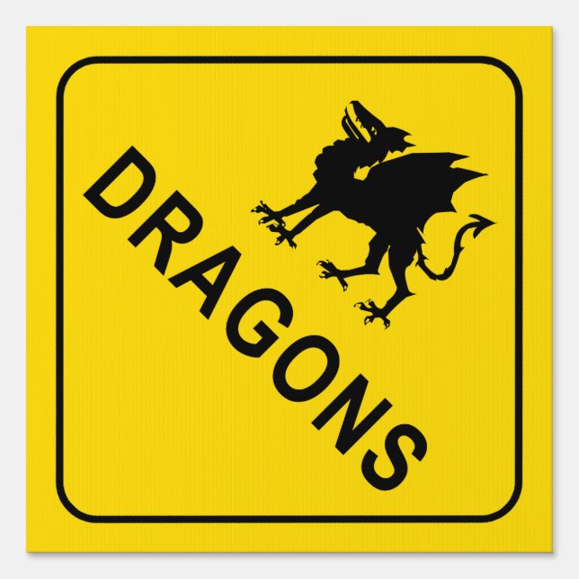 Dragons Warning Sign (Front)