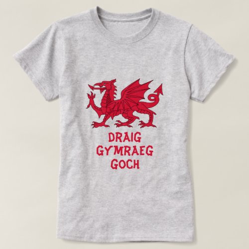 draig Gymraeg goch I red Welsh dragon T_Shirt