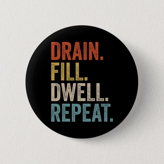 Drain Fill Dwell Repeat Peritoneal Dialysis Kidney Button (Front)
