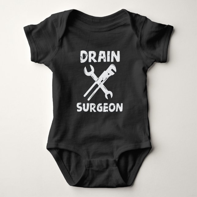 Drain Surgeon Funny Plumber Husband Baby Bodysuit (Front)