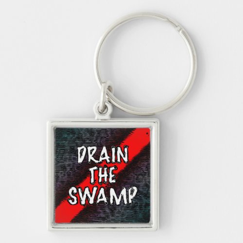 Drain the Swamp Keychain