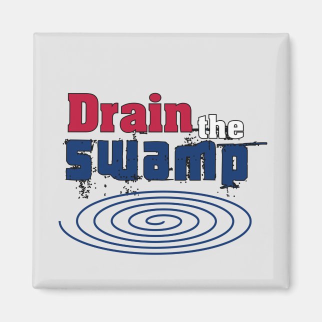 Drain the Swamp    Magnet (Front)