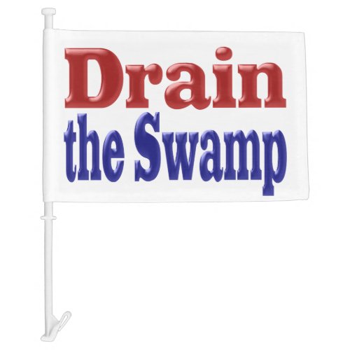 Drain the Swamp red blue text Car Flag