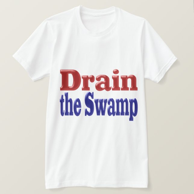 Drain the Swamp red blue text T-Shirt (Design Front)
