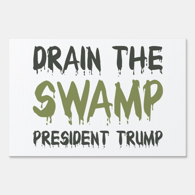 Drain The Swamp Sign (Front)