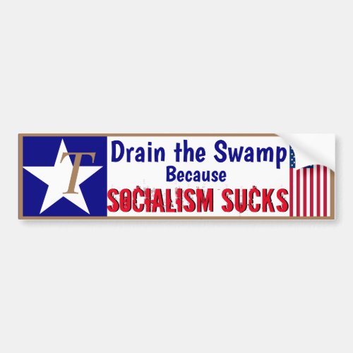 Drain the swamp Socialism Sucks Bumper Sticker