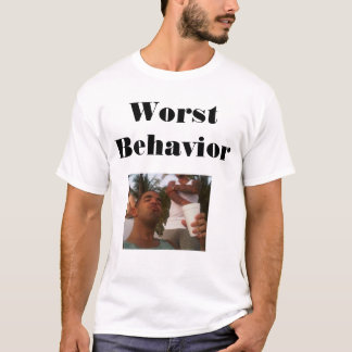 Drake is on his worst behavior T-Shirt