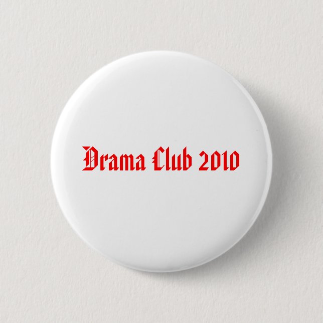 Drama Club 2010 Pinback Button (Front)