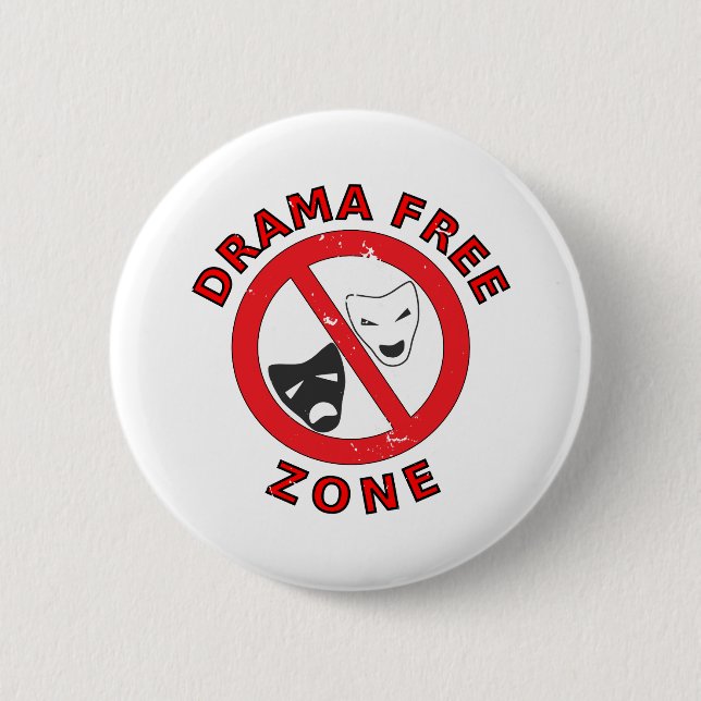 Drama Free Zone Button (Front)