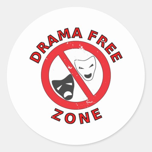 Drama Free Zone Classic Round Sticker