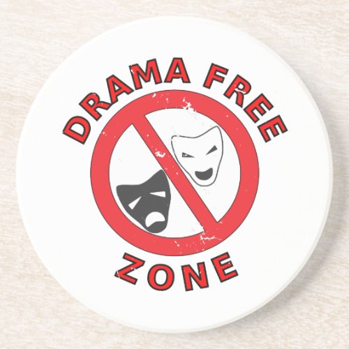 Drama Free Zone Coaster