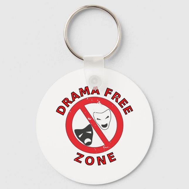 Drama Free Zone Keychain (Front)