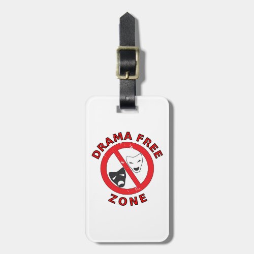 Drama Free Zone Luggage Tag